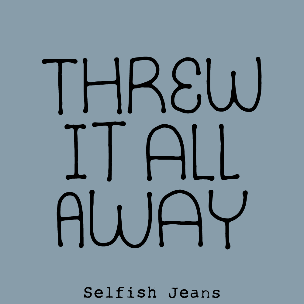 Thumbnail for Selfish Jeans
